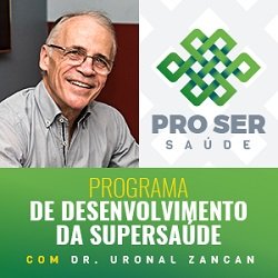 Programa PRO SER SAÚDE uronal